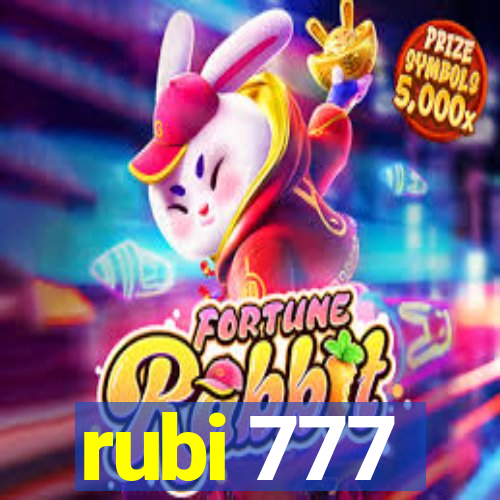 rubi 777